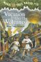 [Magic Tree House 13] • Magic Tree House 13 · Vacation Under the Volcano